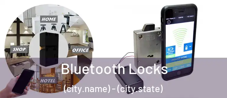 Bluetooth Locks (city.name) - (city.state)